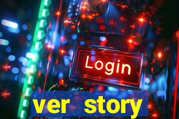 ver story anonimamente online